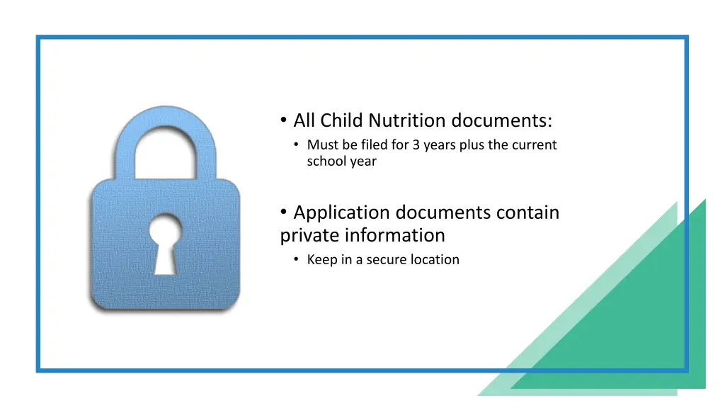 all child nutrition documents must be filed