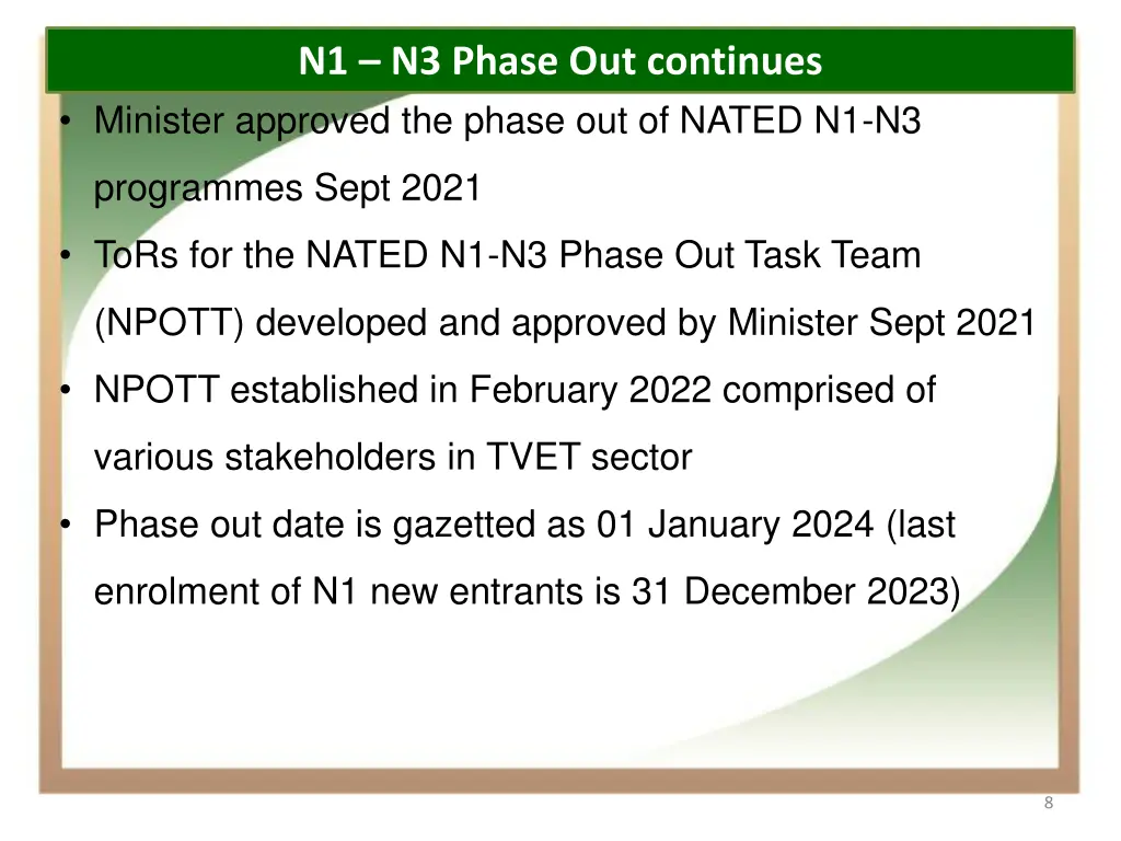 n1 n3 phase out continues minister approved