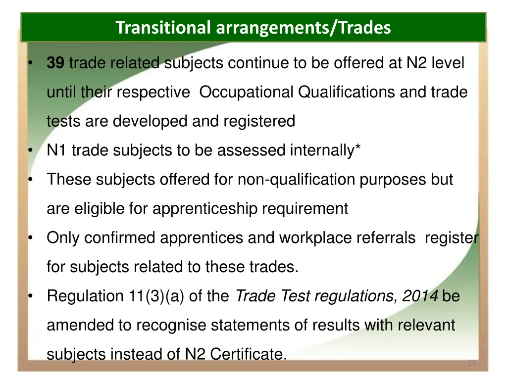 transitional arrangements trades