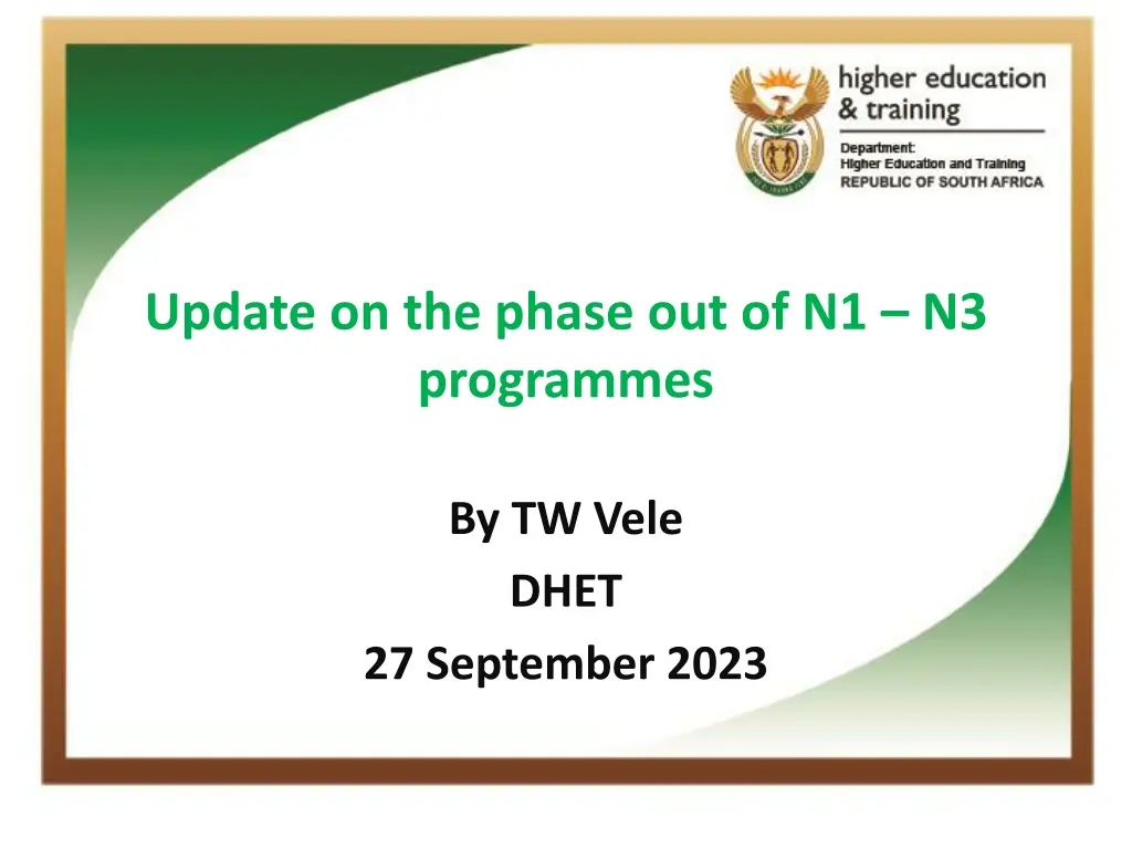 update on the phase out of n1 n3 programmes