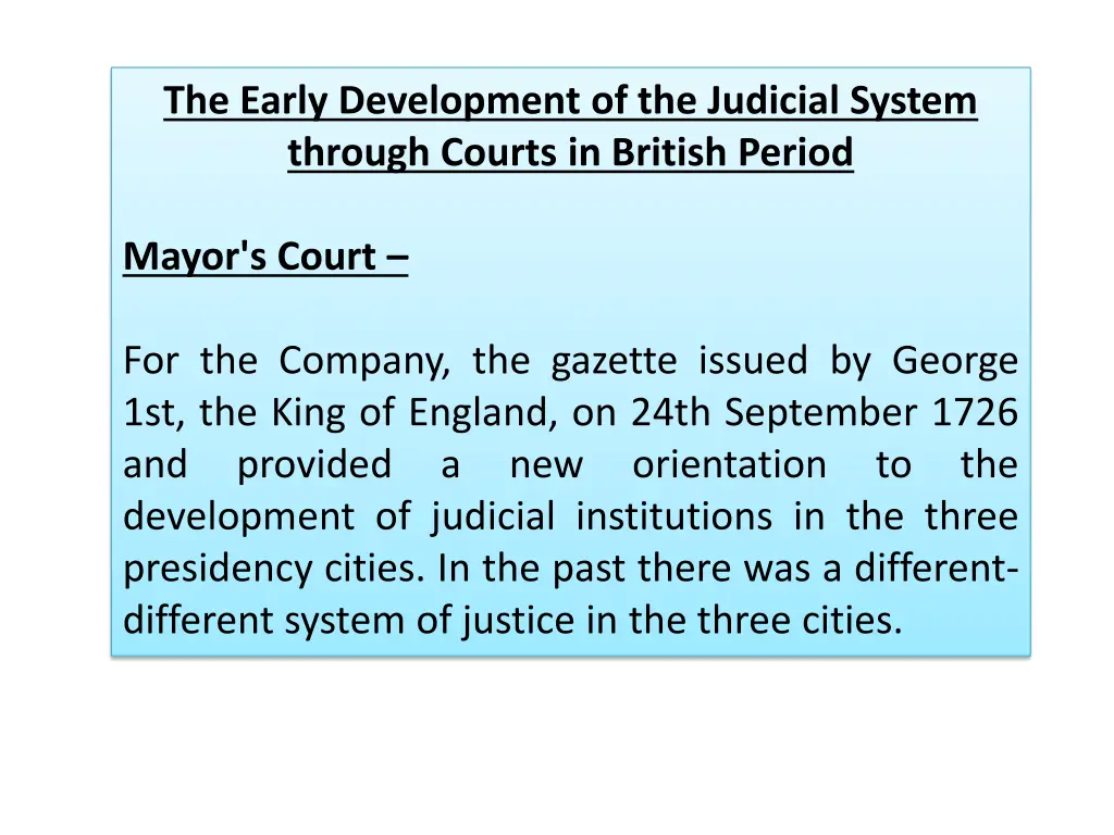 the early development of the judicial system