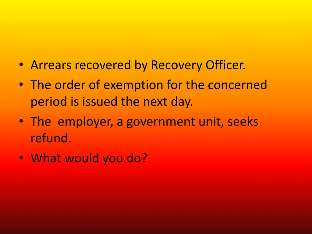 arrears recovered by recovery officer the order