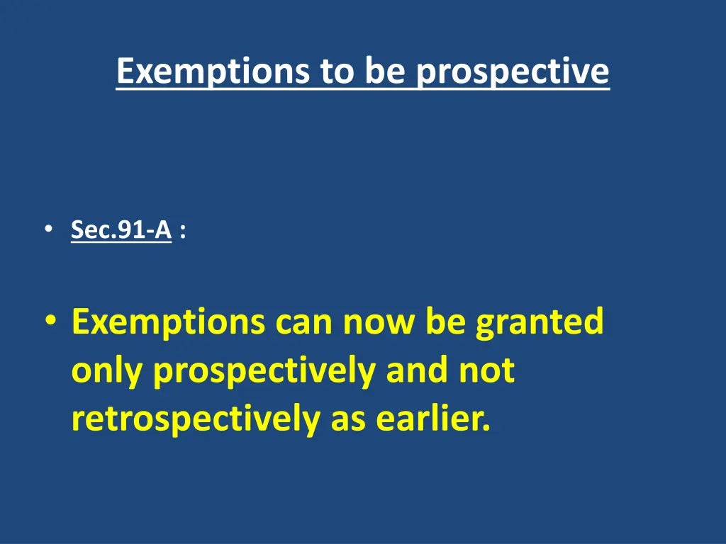 exemptions to be prospective