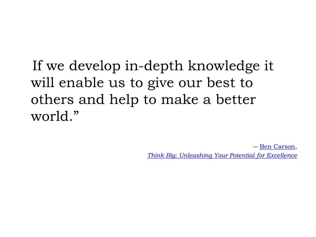 if we develop in depth knowledge it will enable