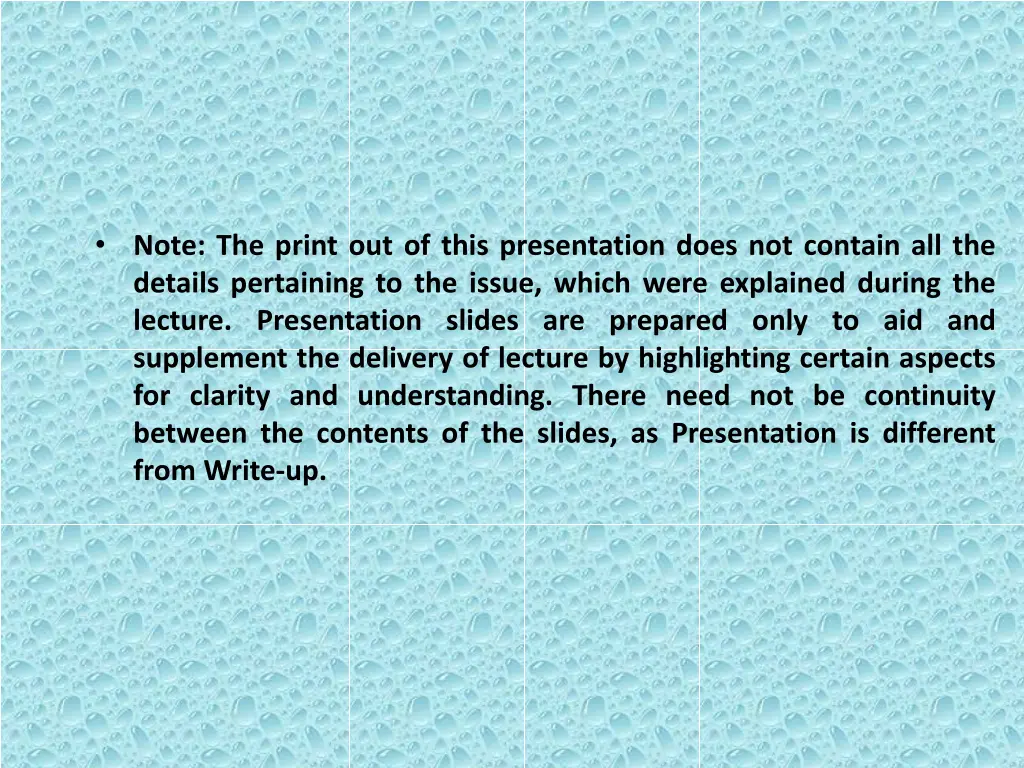 note the print out of this presentation does