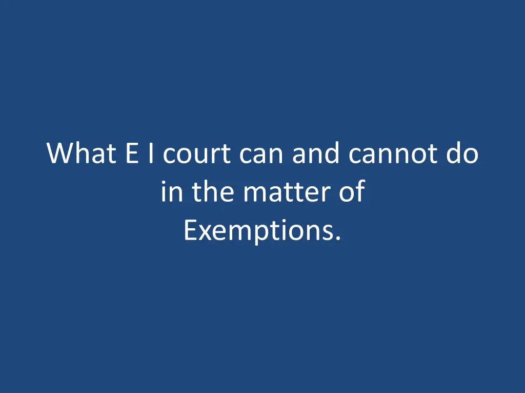 what e i court can and cannot do in the matter