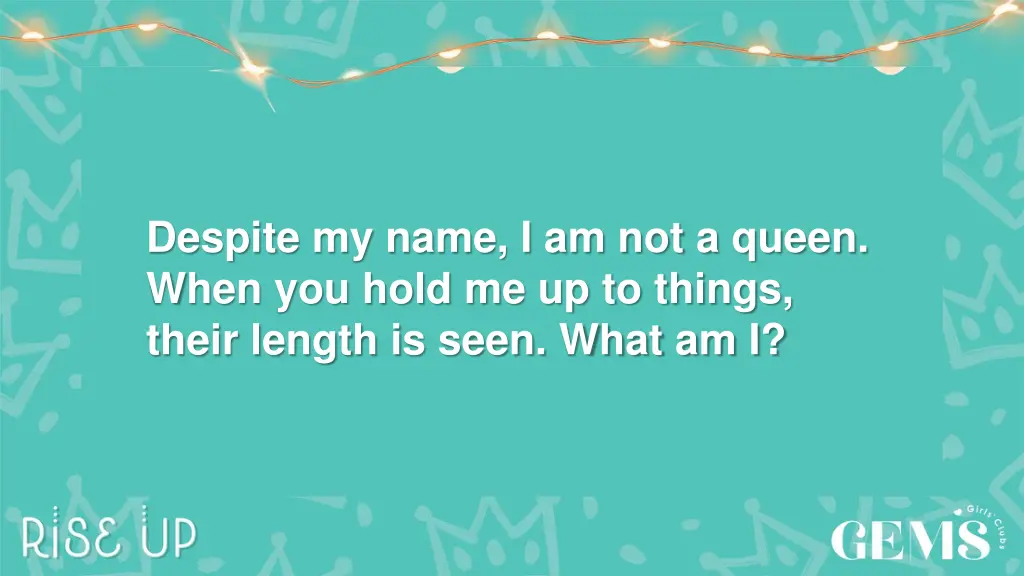 despite my name i am not a queen when you hold
