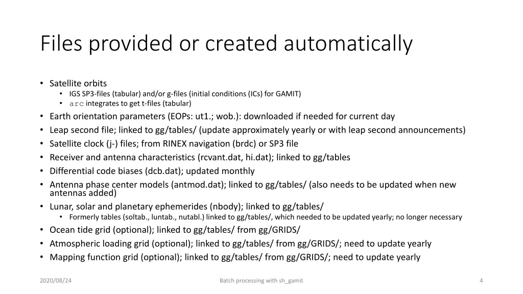 files provided or created automatically