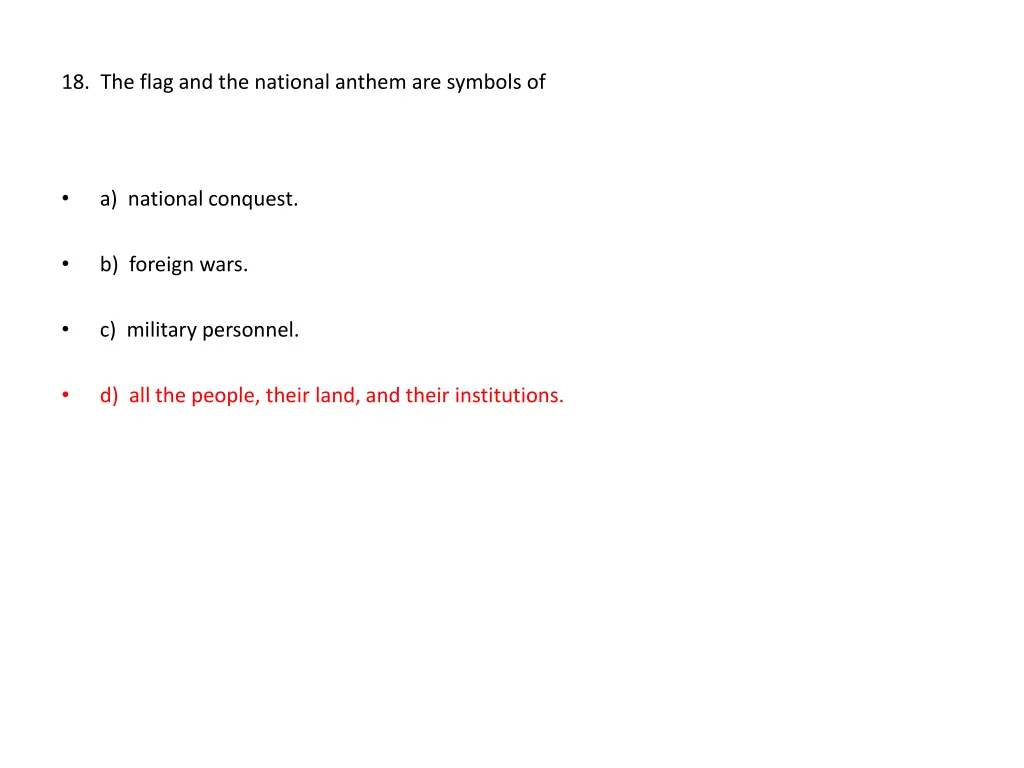 18 the flag and the national anthem are symbols of