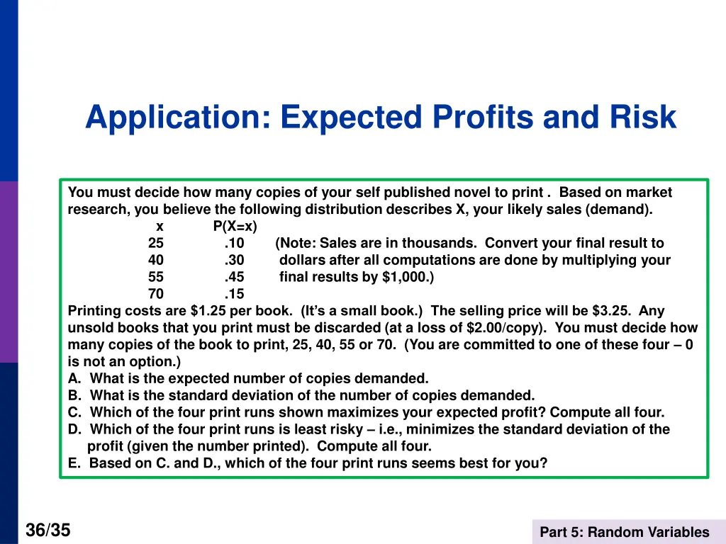 application expected profits and risk