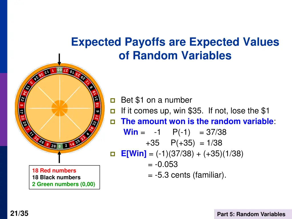 expected payoffs are expected values of random