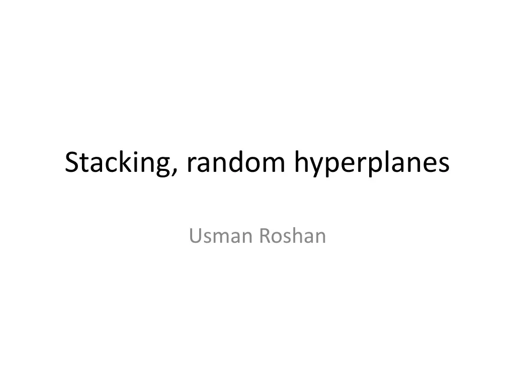 stacking random hyperplanes