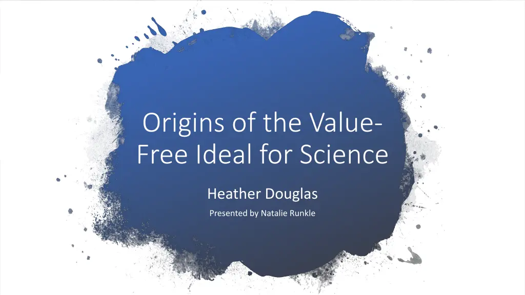 origins of the value free ideal for science