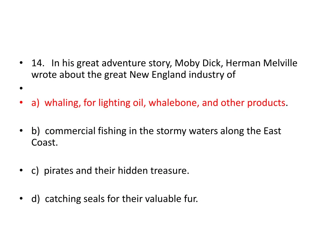 14 in his great adventure story moby dick herman