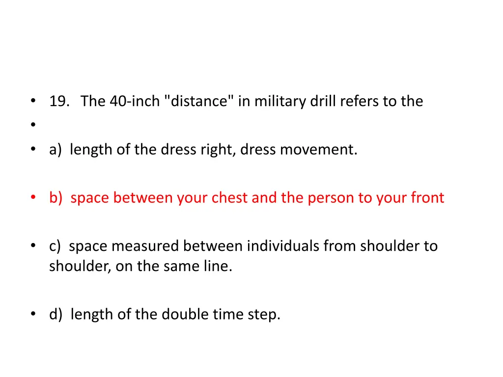 19 the 40 inch distance in military drill refers