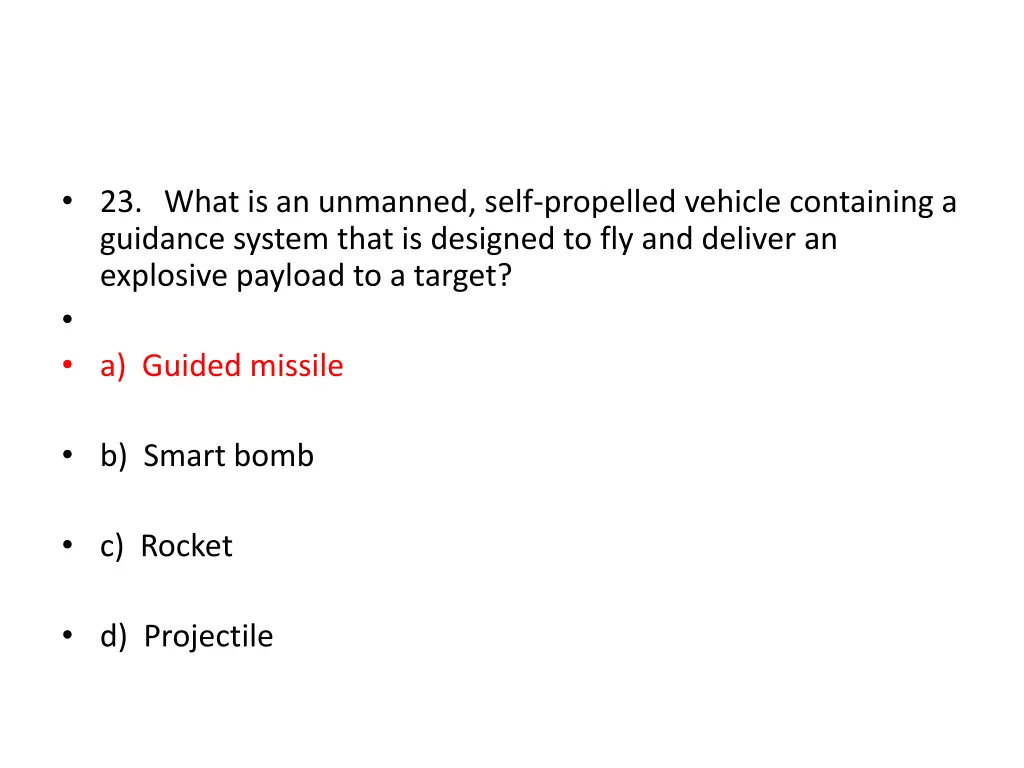 23 what is an unmanned self propelled vehicle