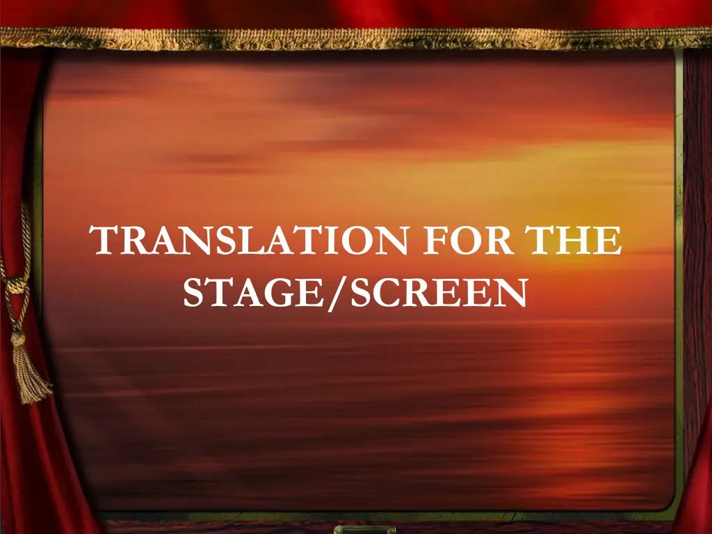 translation for the stage screen