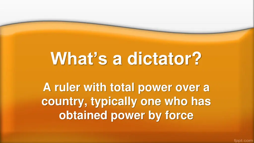 what s a dictator
