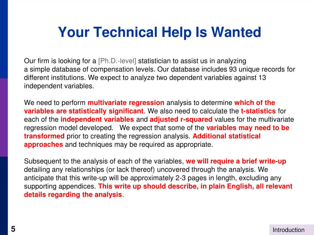 your technical help is wanted