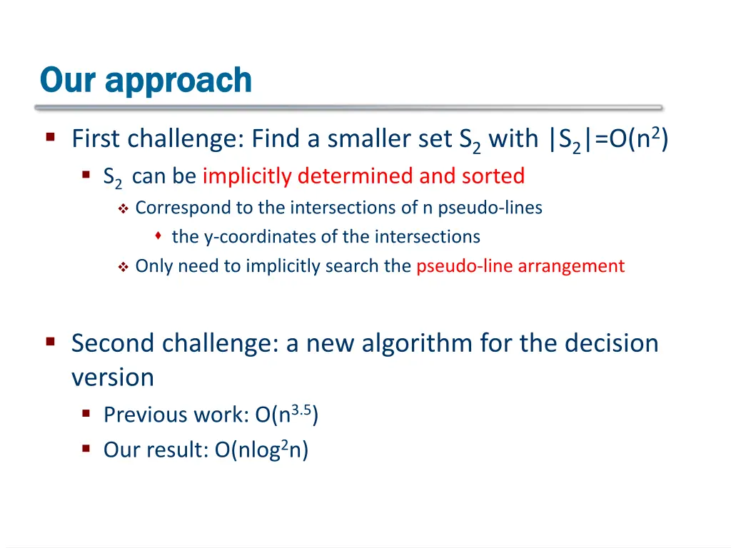 our approach our approach