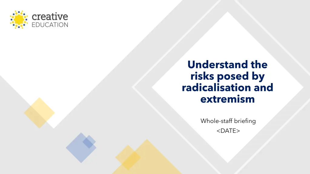 understand the risks posed by radicalisation