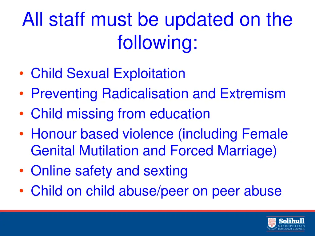all staff must be updated on the following