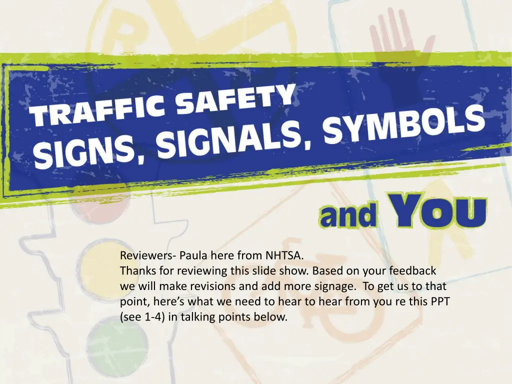 reviewers paula here from nhtsa thanks