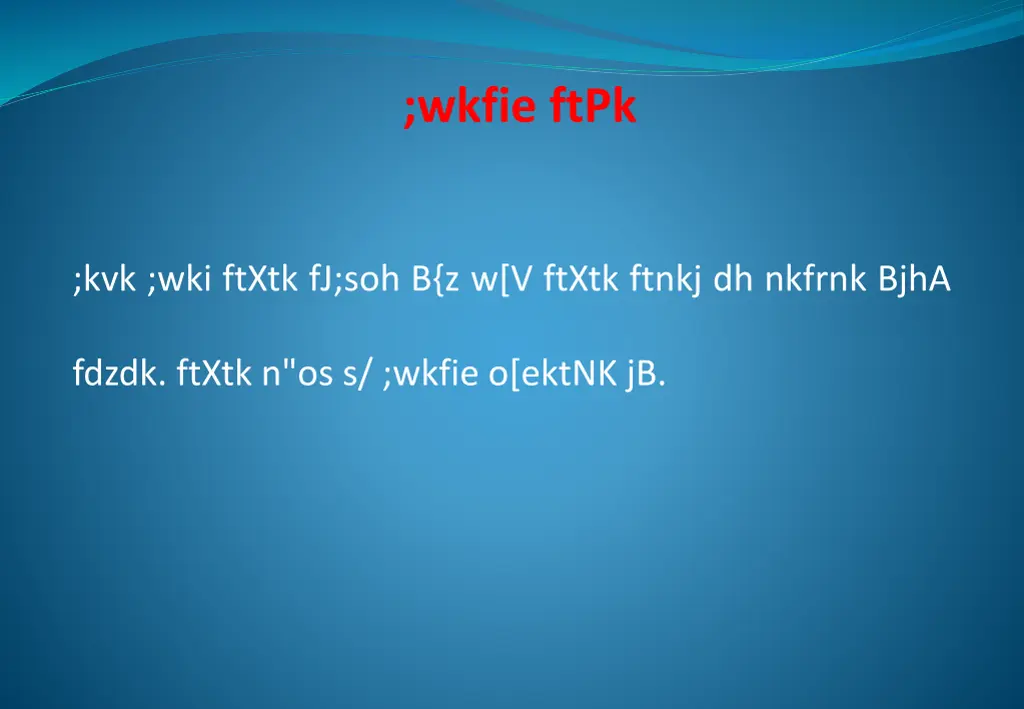 wkfie ftpk