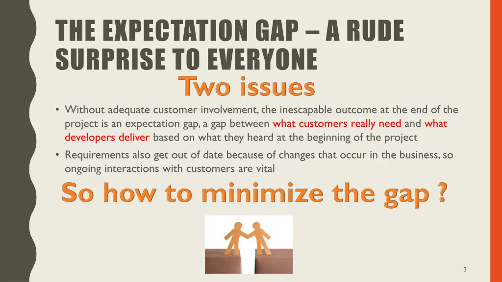 the expectation gap a rude surprise to everyone