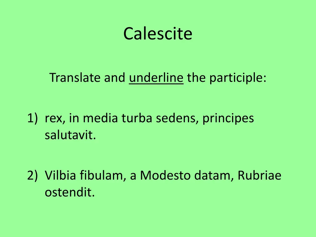calescite