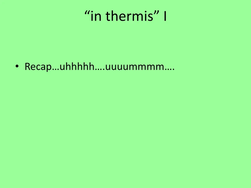 in thermis i 1
