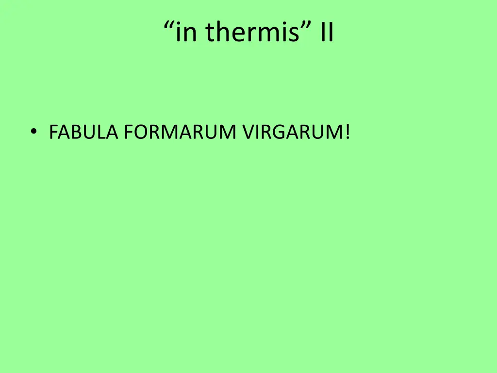 in thermis ii