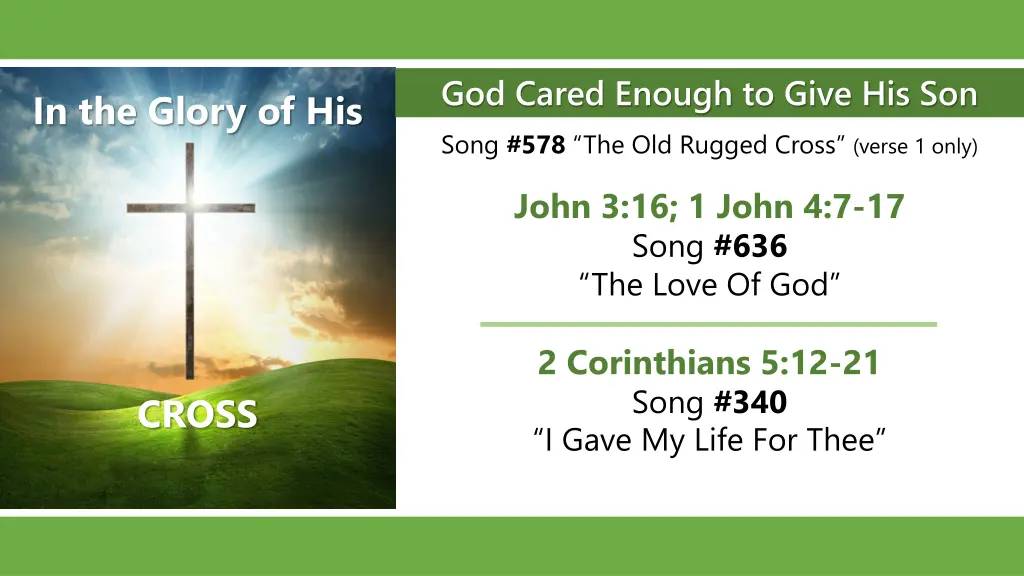 god cared enough to give his son song