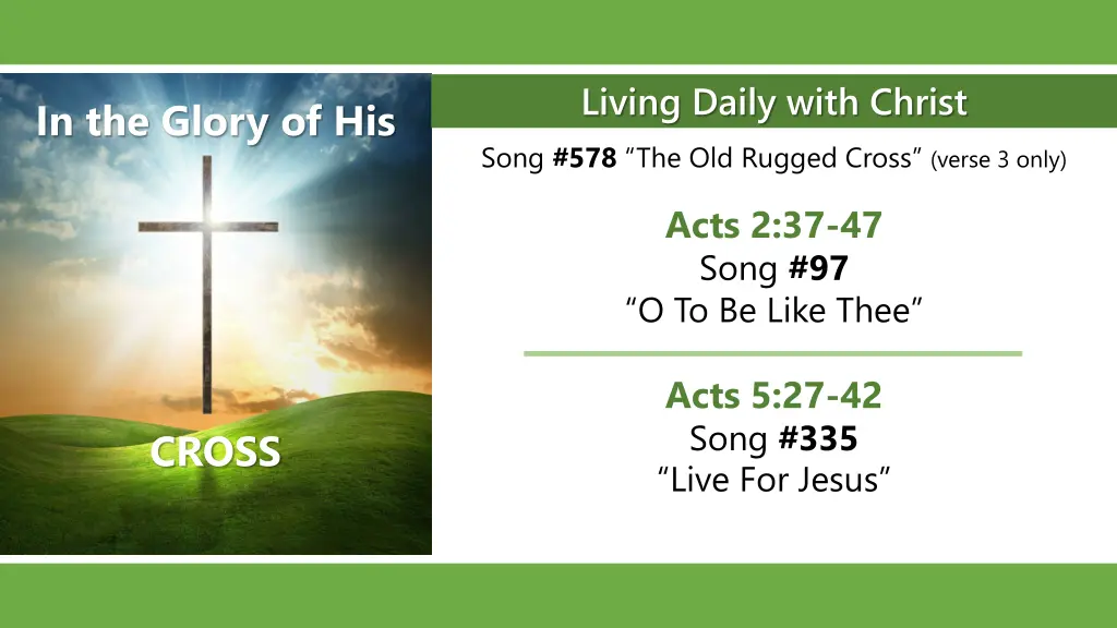living daily with christ song 578 the old rugged