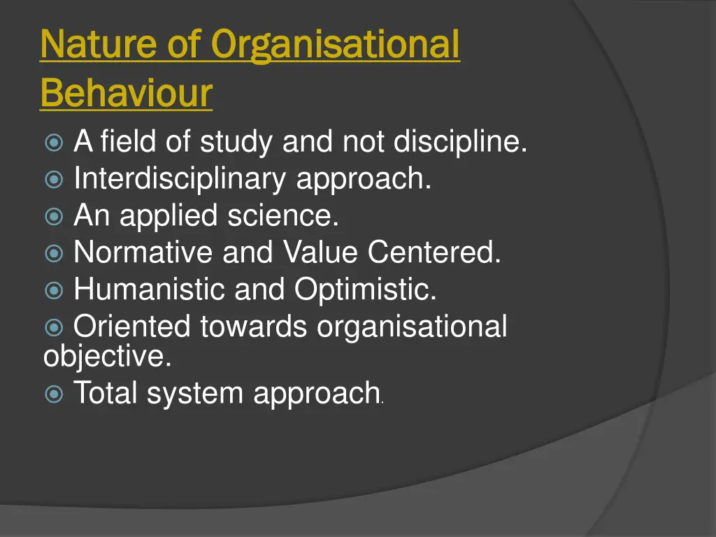 nature of nature of organisational organisational