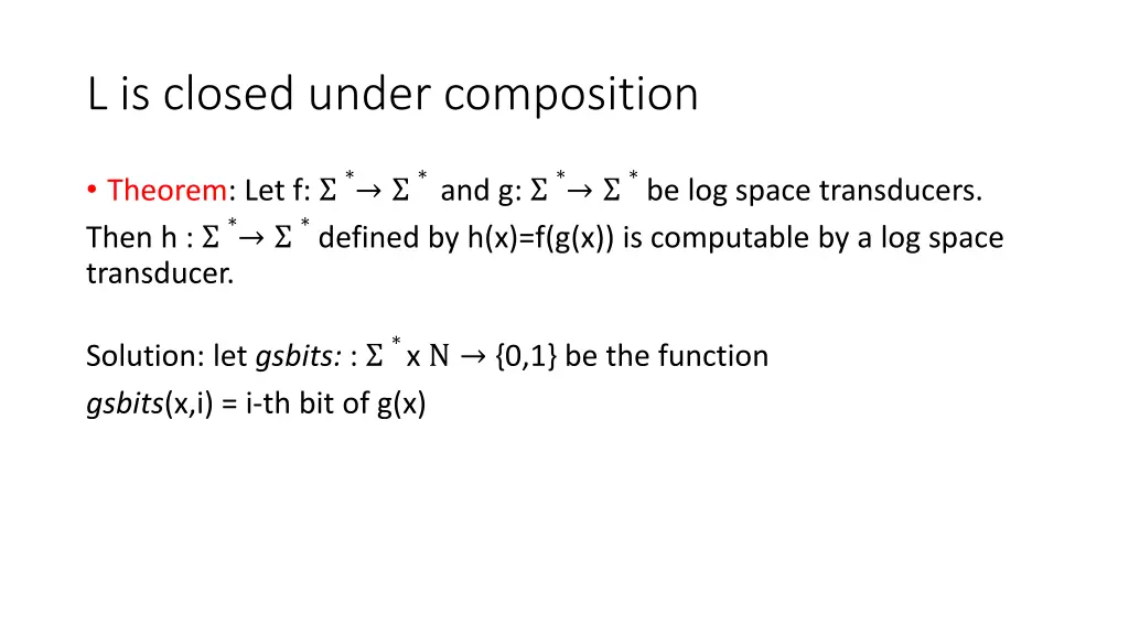 l is closed under composition 1