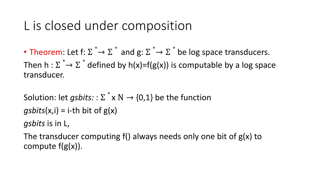 l is closed under composition 2