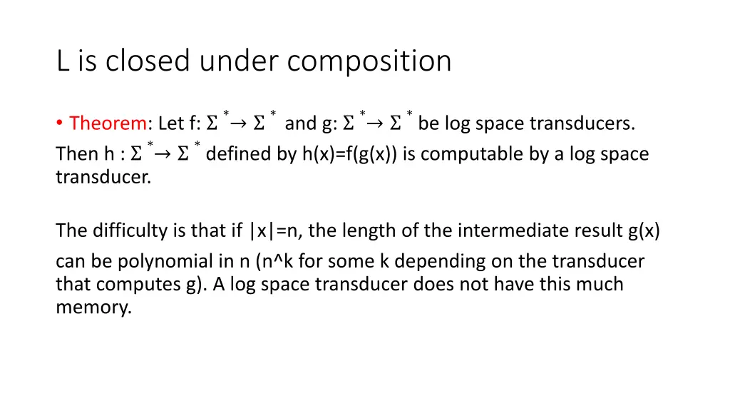 l is closed under composition