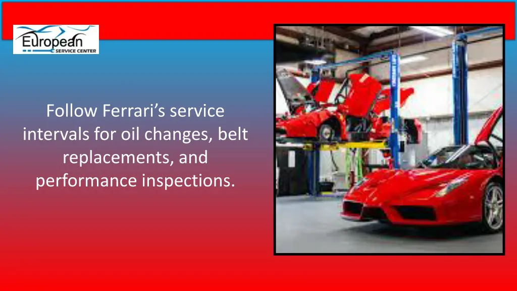 follow ferrari s service intervals