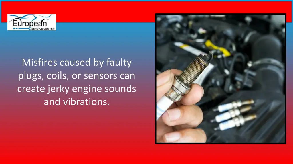 misfires caused by faulty plugs coils or sensors