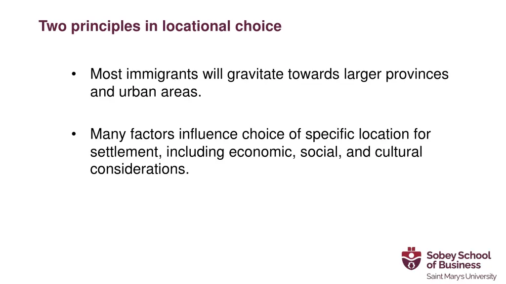 two principles in locational choice