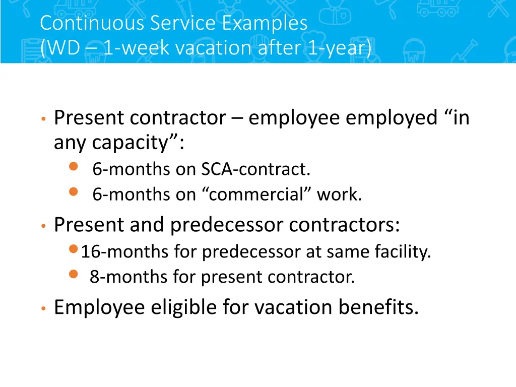 continuous service examples wd 1 week vacation