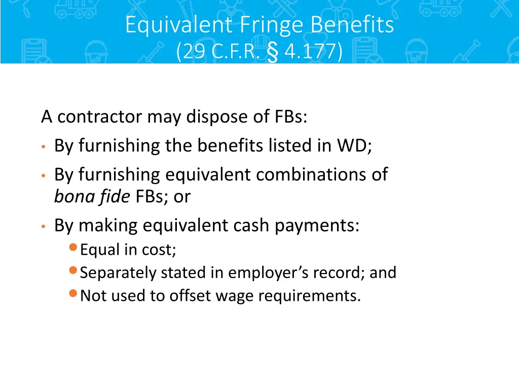 equivalent fringe benefits 29 c f r 4 177