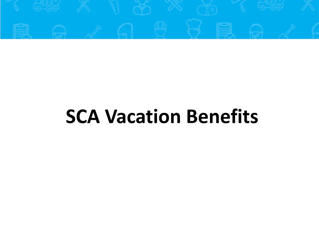 sca vacation benefits