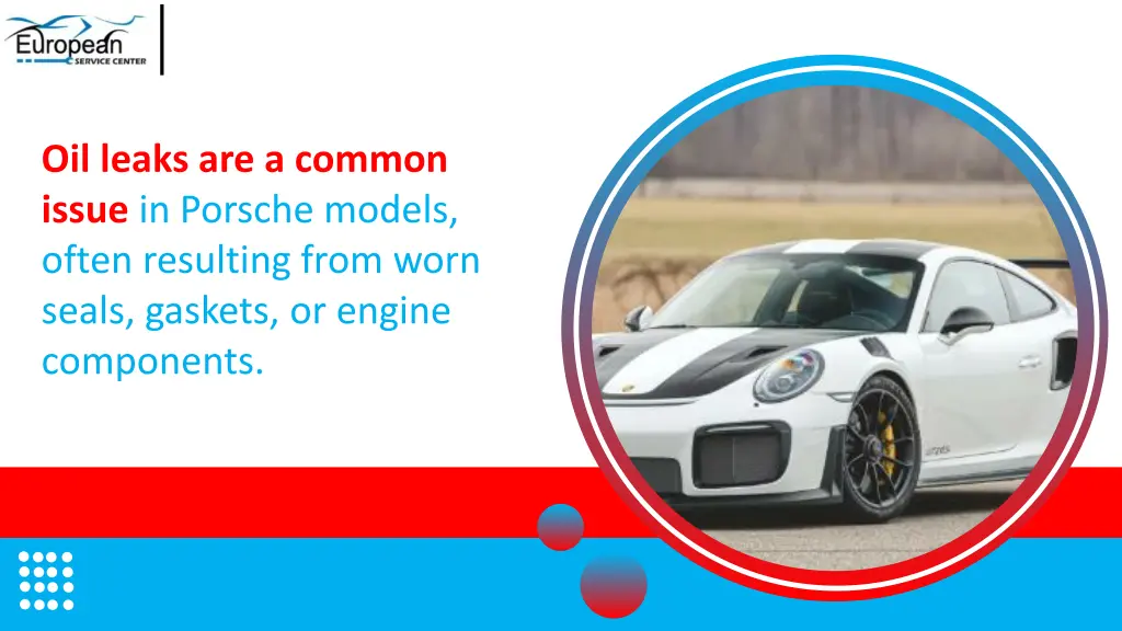 oil leaks are a common issue in porsche models