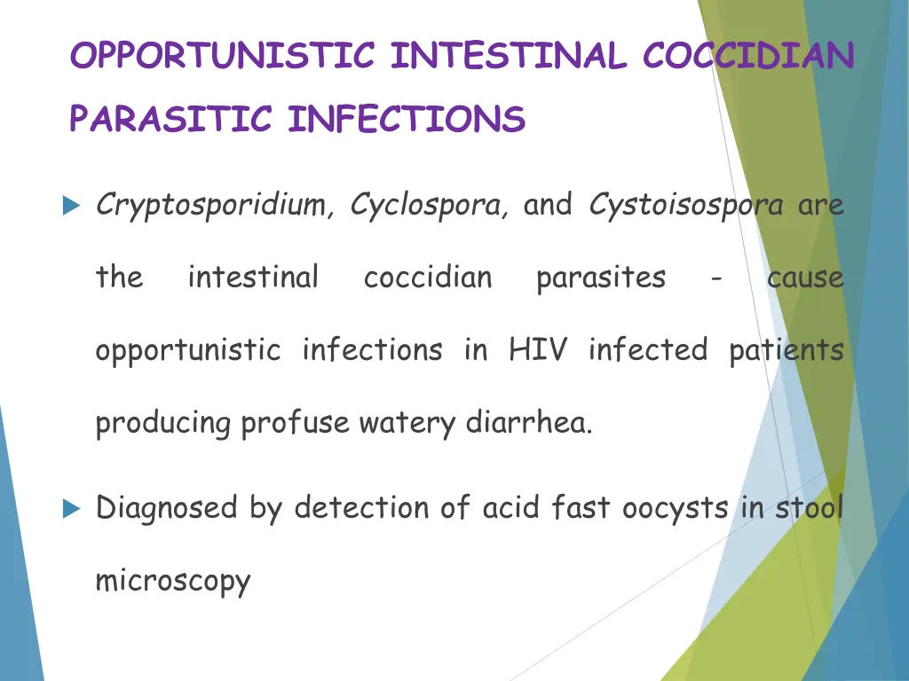 opportunistic intestinal coccidian parasitic 1