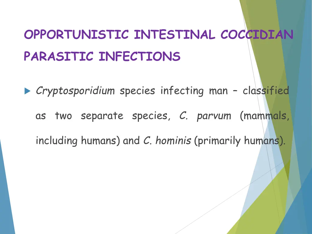 opportunistic intestinal coccidian parasitic 2