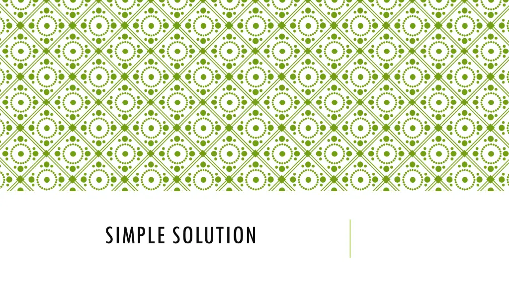 simple solution