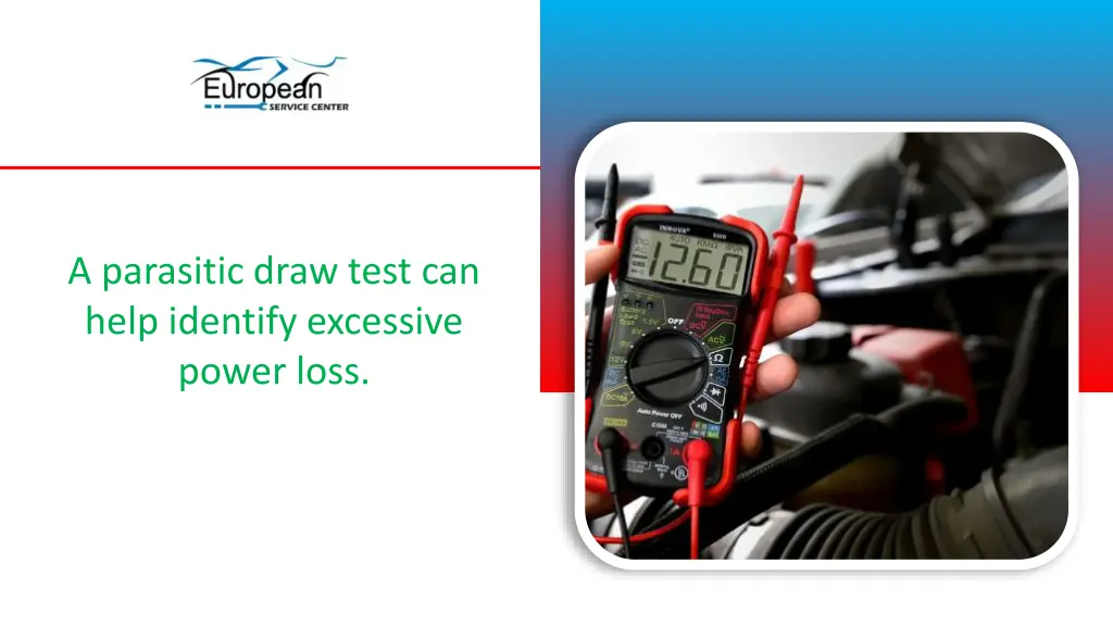 a parasitic draw test can help identify excessive