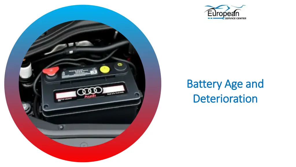 battery age and battery age and deterioration